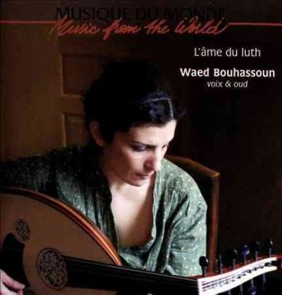 Waed Bouhassoun - Soul Of The Lute (CD)