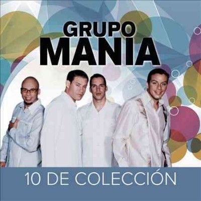 Grupo Mania - 10 De Coleccion: Grupo Mania (CD)