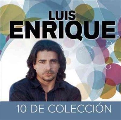 10 De Coleccion:Luis Enrique - (Import CD)