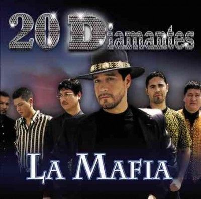 La Mafia - 20 Diamantes: La Mafia (CD)