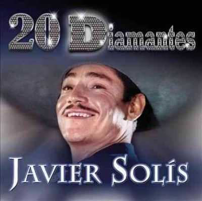 Javier Solis - 20 Diamantes: Javier Solis (CD)