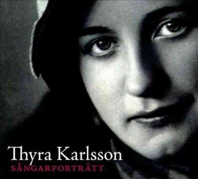 Thyra Karlsson - Portrait Of A Singer (CD)