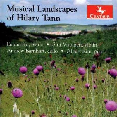 Eunmi Ko - Musical Landscapes Of Hilary Tann (CD)