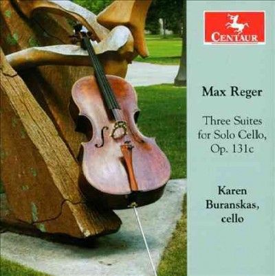 Karen Buranskas - Reger: Three Suites For Solo Cello Op (CD)