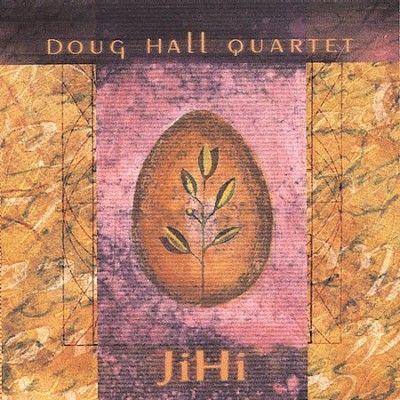 Doug Hall - Jihi (CD)