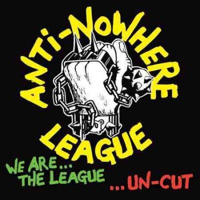 Anti - Nowhere League - We Are The League: Uncut (CD)