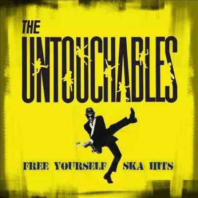 Untouchables - Free Yourself: Ska Hits (CD)