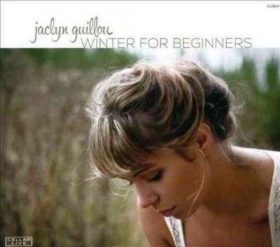 Jaclyn Guillou - Winter For Beginners (CD)
