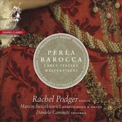 Rachel Podger - Perla Barocca: Early Italian Masterpie (CD)