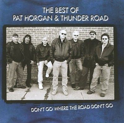 Best of Pat Horgan &amp; Thunder Road:Don - (Import CD)