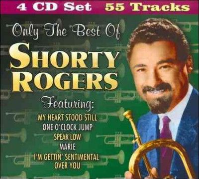 Only The Best of Shorty Rogers - (Import CD)