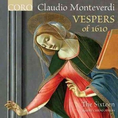 Sixteen - Monteverdi: Vespers Of 1610 (CD)