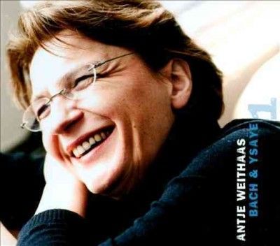 Antje Weithaas: Bach &amp; Ysaÿe (CD / Album)