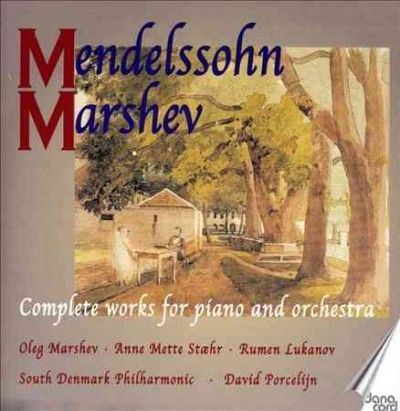 Mendelssohn/Marshev: Complete Works for Piano and Orchestra (CD / Album)