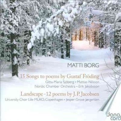 Matti Borg: 15 Songs to Poems By Gustaf Fröding/... (CD / Album)