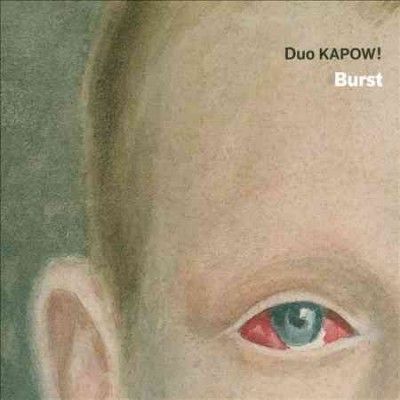 Duo Kapow! - Burst (CD)