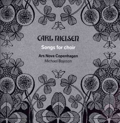 Ars Nova Copenhagen - Nielsen: Songs For Choir (CD)