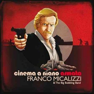Franco Micalizzi - Cinema A Mano Armata (CD)