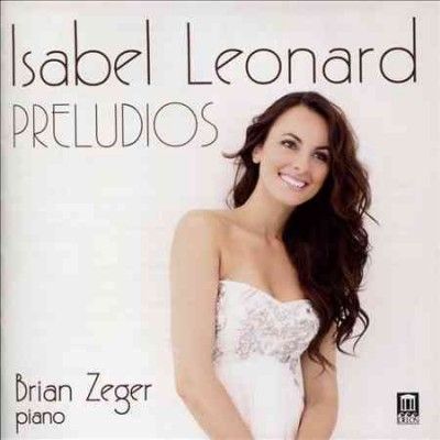Isabel Leonard - Preludios (CD)