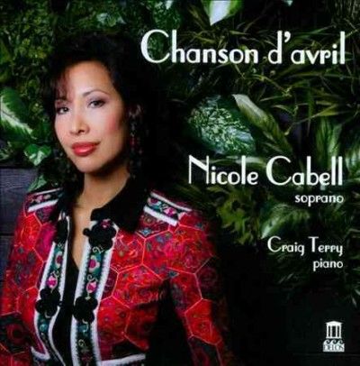 Nicole Cabell - Chanson D'avril: French Chansons And M (CD)