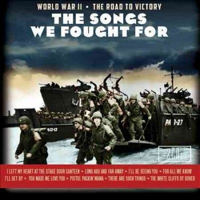 Various - Songs We Fought For: World War Ii Road (CD)