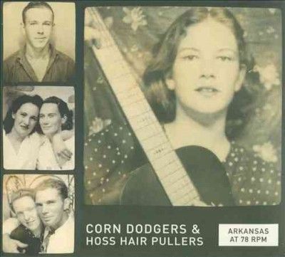 Arkansas at 78 Rpm:Corn Dodgers &amp; Hos - (Import CD)