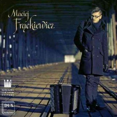 Frackiewicz Maciej - Accordion Recital (CD)