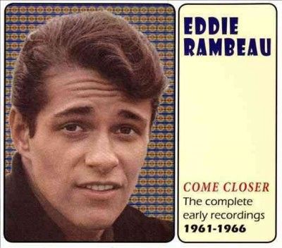Eddie Rambeau - Come Closer: Comp Early Recordings 196 (CD)