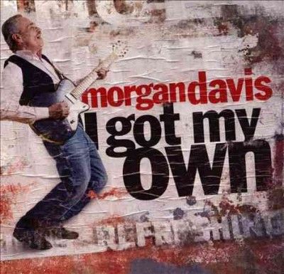 Morgan Davis - I Got My Own (CD)