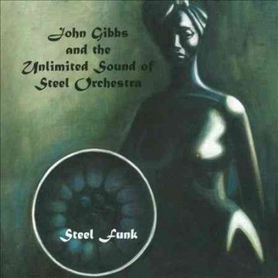 John Gibbs - Steel Funk (CD)