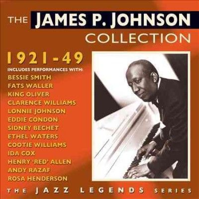 James P. Johnson - James P Johnson Collection: 1921 - 1949 (CD)