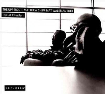Matthew Shipp - Uppercut: Live At Okuden (CD)