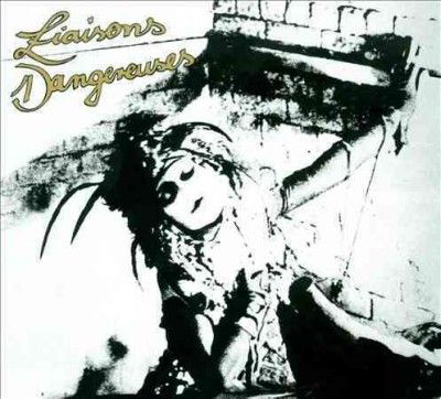 Liaisons Dangereuses - Liaisons Dangereuses (CD)