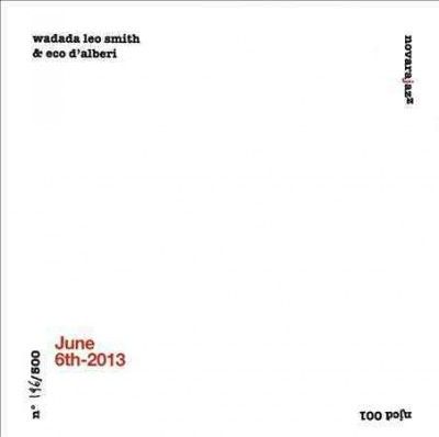 Wadada Leo Smith - June 6 2013 (CD)