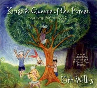 Kira Willey - Kings &amp; Queens Of The Forest: Yoga V2 (CD)