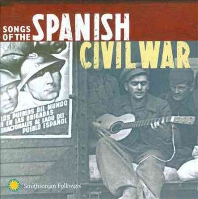 Various - Songs Of The Spanish Civil War (CD)