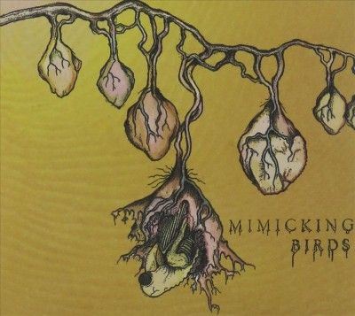 Mimicking Birds - Mimicking Birds (CD)