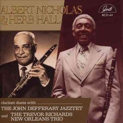 Albert Nicholas - Clarinet Duets With Trio And Jazztet (CD)