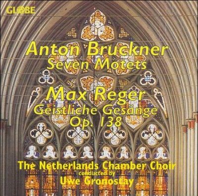Bruckner/Reger:Seven Motets/Geistlich - (Import CD)