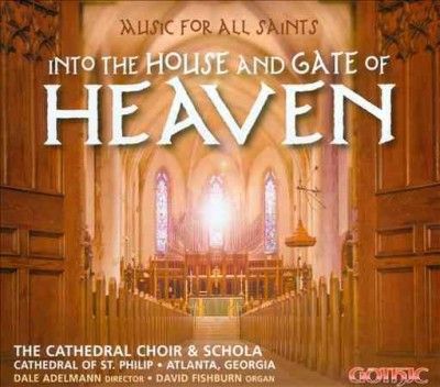 Dale Adelmann - Music For All Saints: Into The House (CD)