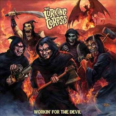Lurking Corpses - Workin For The Devil (CD)