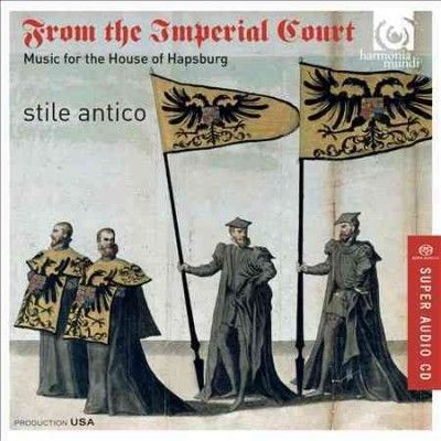 Stile Antico - From The Imperial Court: Music (CD)