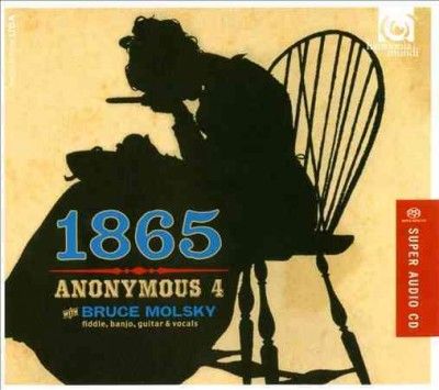 Anonymous 4 - 1865: Songs Of Hope And Home (CD)