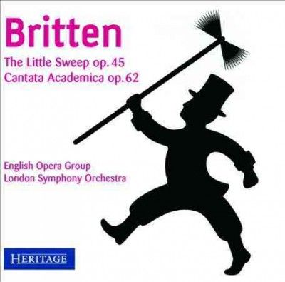 Britten: The Little Sweep, Op. 45/Cantata Academica, Op. 62 (CD / Album)