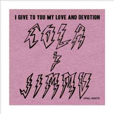Cola - I Give To You My Love And Devotion (CD)