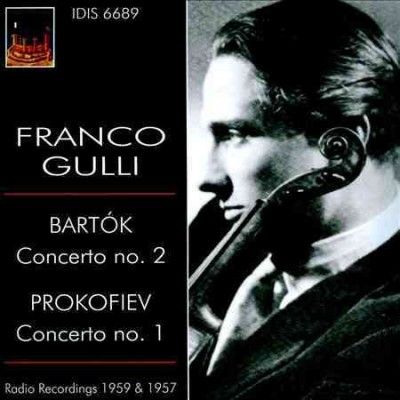 Franco Gulli - Bartok/prokofiev: Violin Ctos (CD)