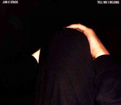 Jim - E Stack - Tell Me I Belong (CD)