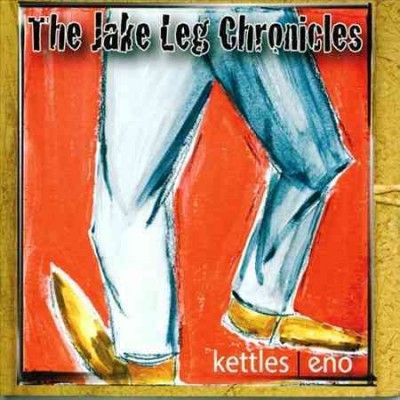 Kettles - Jake Leg Chronicles (CD)