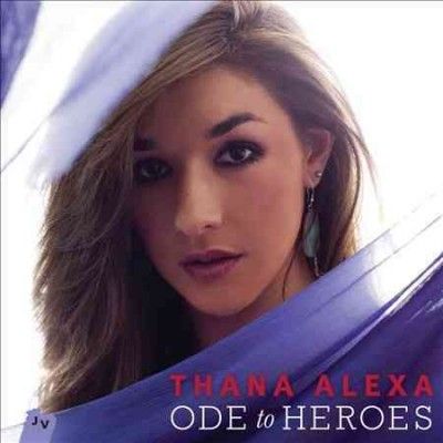 Thana Alexa - Ode To Heroes (CD)