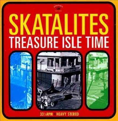 Skatalites - Treasure Isle Time (CD)